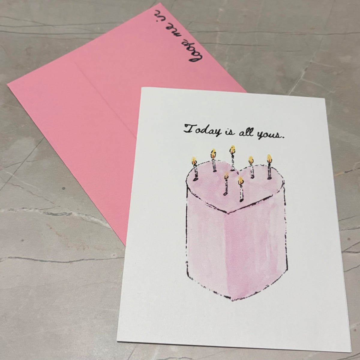 Today Is All Yours A Birthday Card